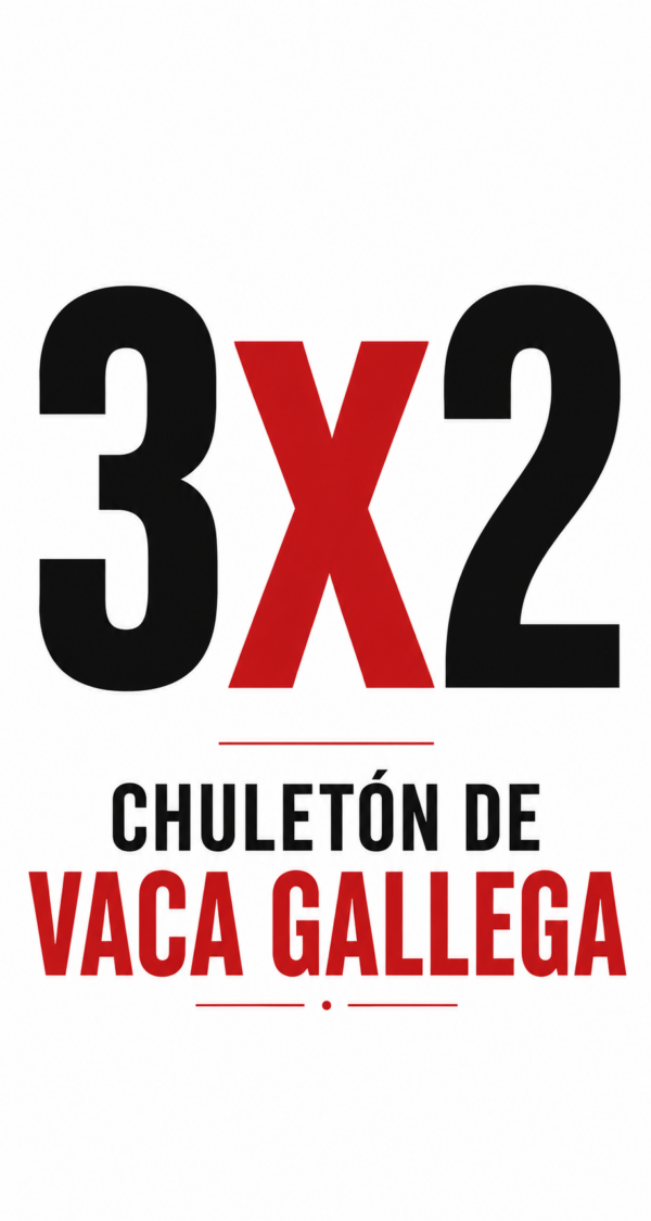 ChatGPT Image 19 ago 2026, 13_38_33 OFERTA 3 x 2 "CHULETONES VACA GALLEGA"